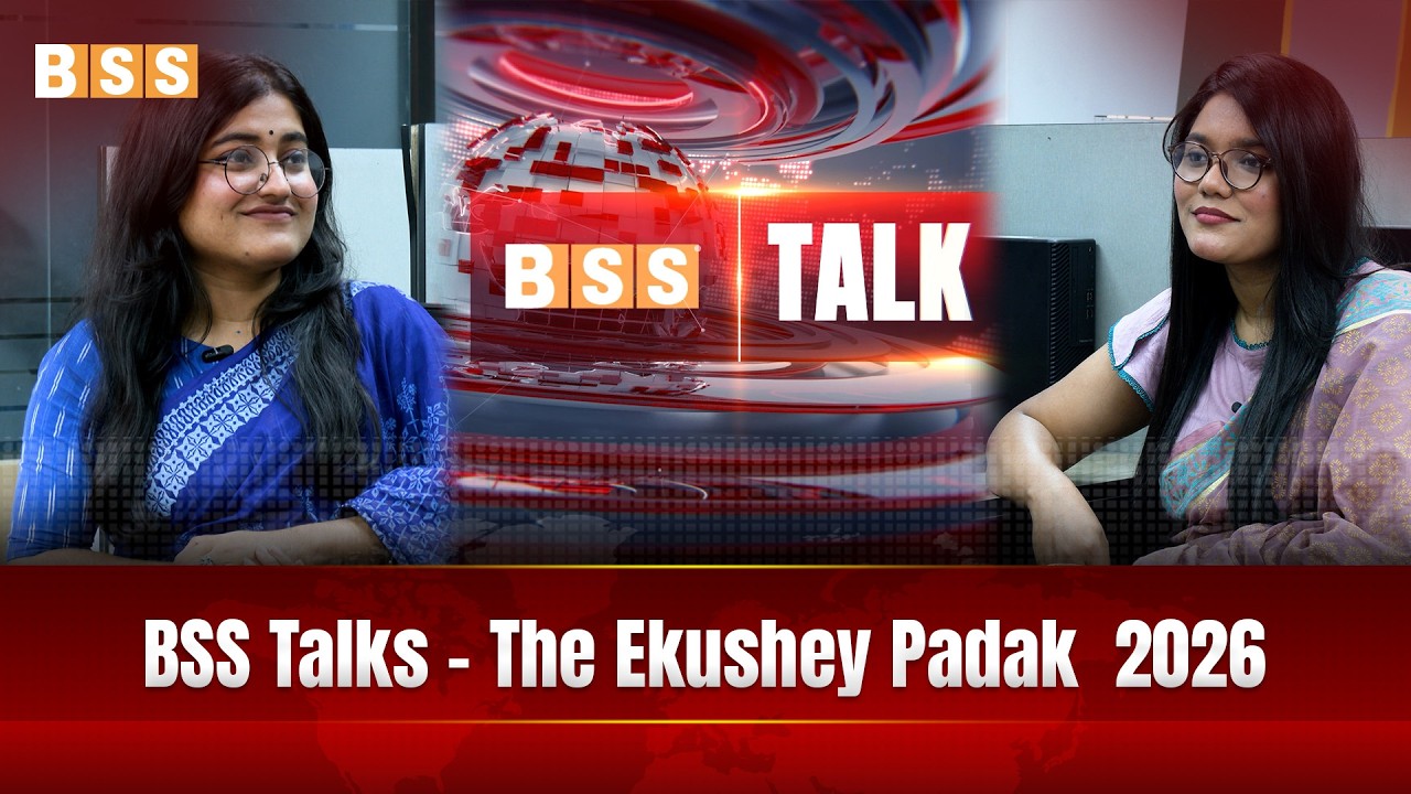 BSS Talks The Ekushey Padak 2026 ||