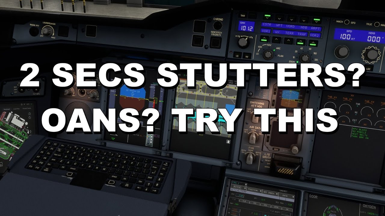 FBW A380X Stutters EVERY 2 seconds - Try this 