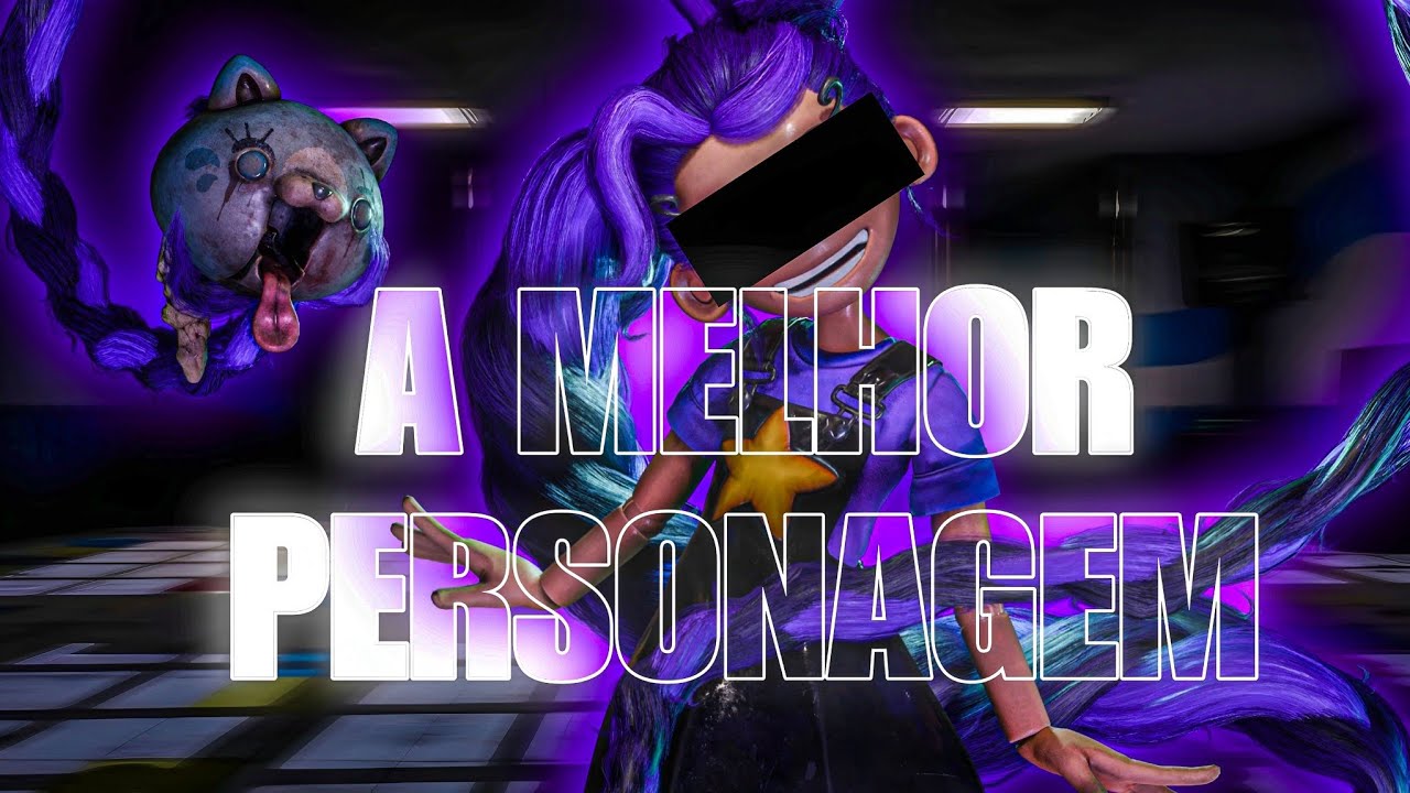 A MELHOR PERSONAGEM DE POPPY PLAYTIME (Não é o Protótipo)