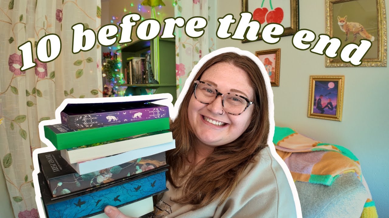 10 Books Before the End ... Okay Maybe 8.... or 4 lol | Slow Reader
