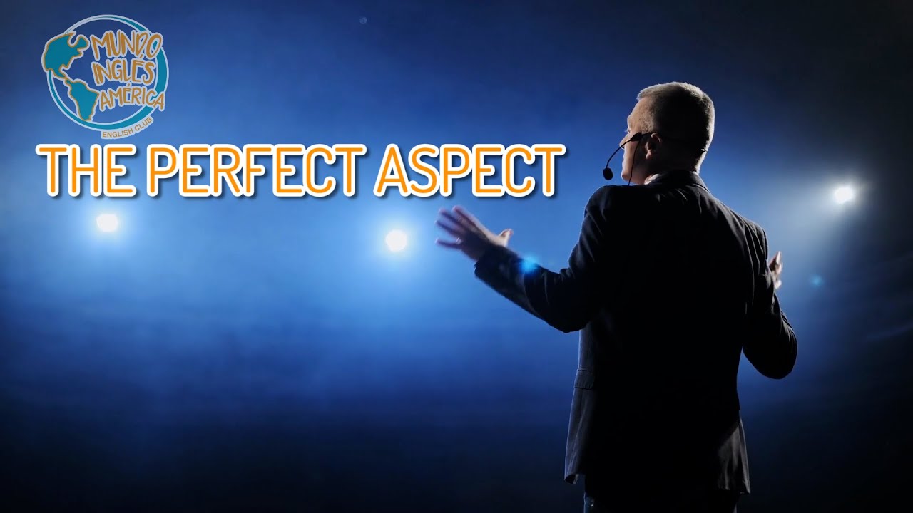 The perfect aspect