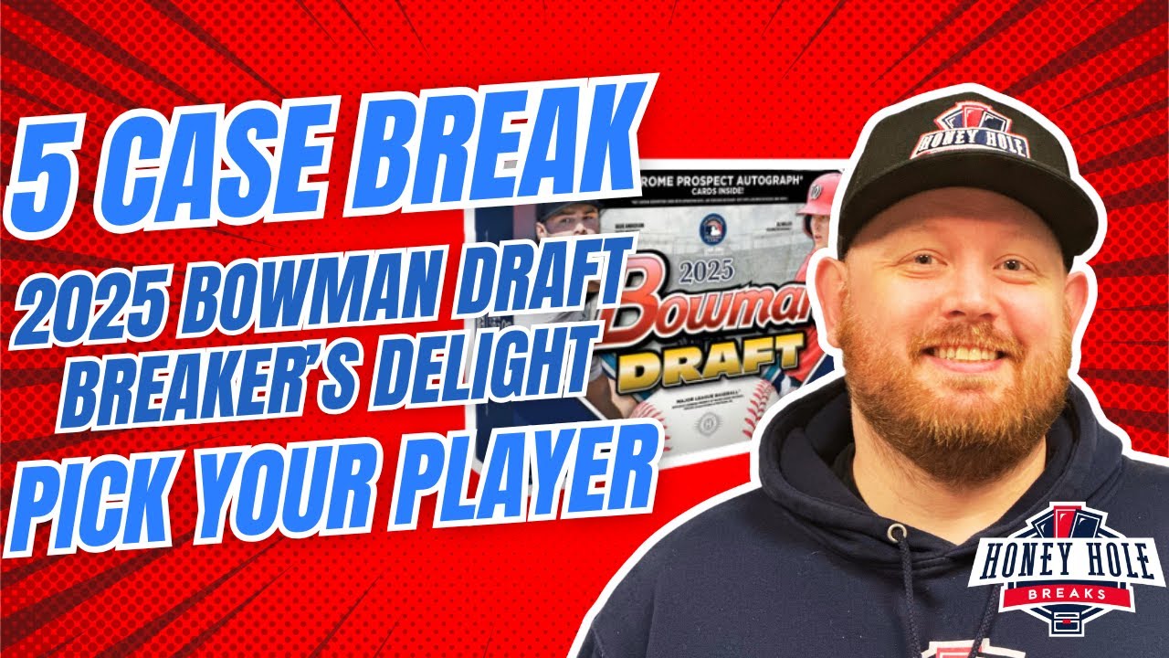 5 Case Bowman Draft Breaker's Delight Pick Your Player Break!!