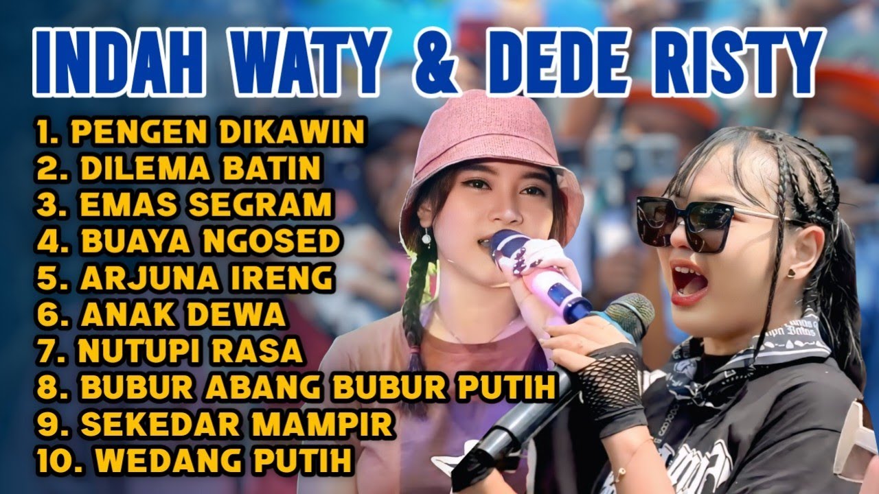 Terbaru ‼️ PENGEN DIKAWIN - DILEMA BATIN  INDAH WATY DAN DEDE RISTY FULL ALBUM TARLING POPULER 