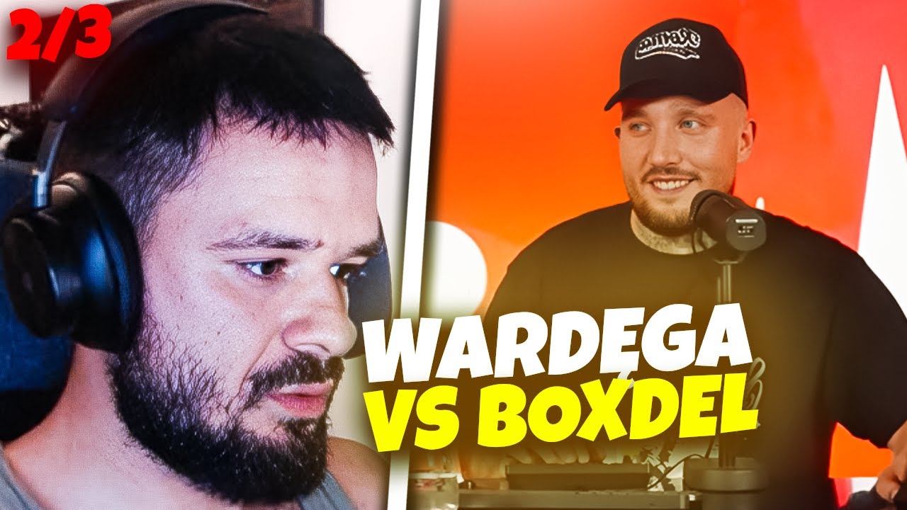TAKEFUN OGLĄDA KONFRONTACJĘ WARDĘGA VS BOXDEL & WOJTEK GOLA, CZĘŚĆ 2