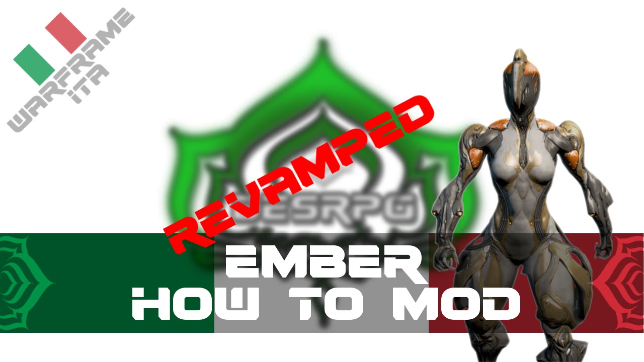 Warframe ITA | EMBER BUILD REVAMPED