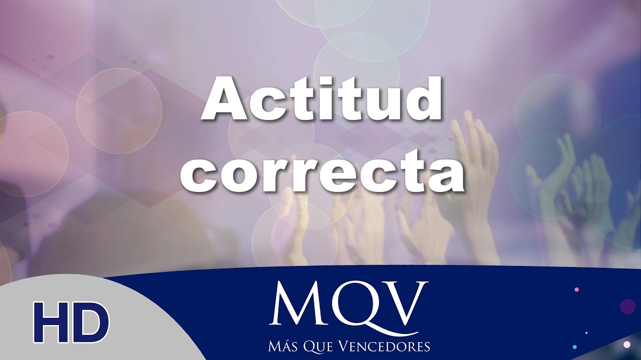 #TV001 Pr&eacute;dica del pastor Emilio Ag&uuml;ero / Actitud correcta