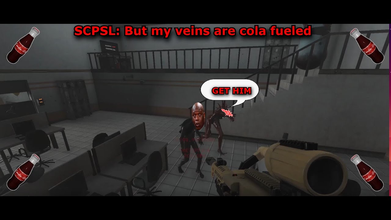 SCPSL: But my veins are cola fueled