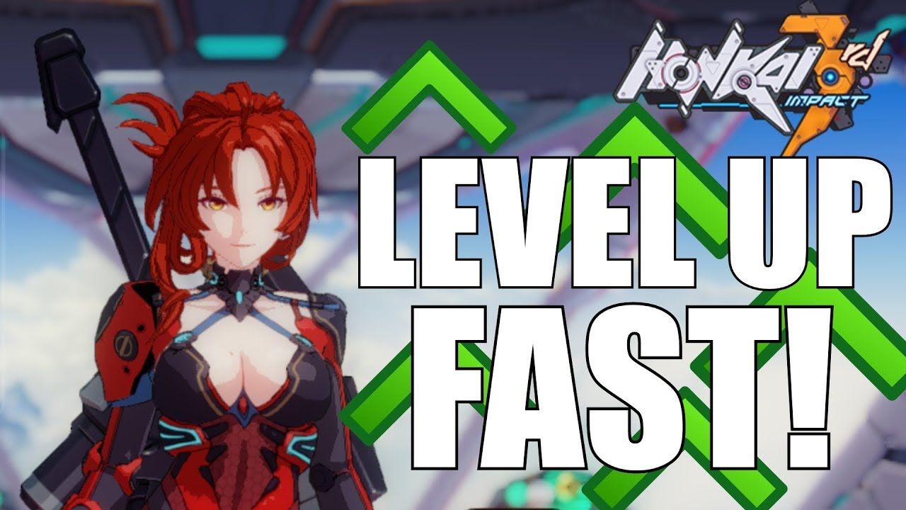 Honkai Impact 3 - How To Level Up FAST!