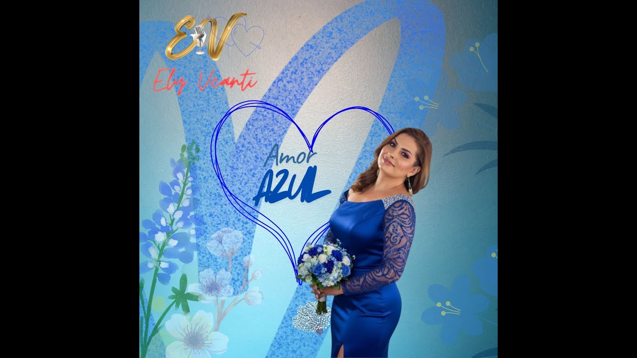 AMOR AZUL- Video lyrics