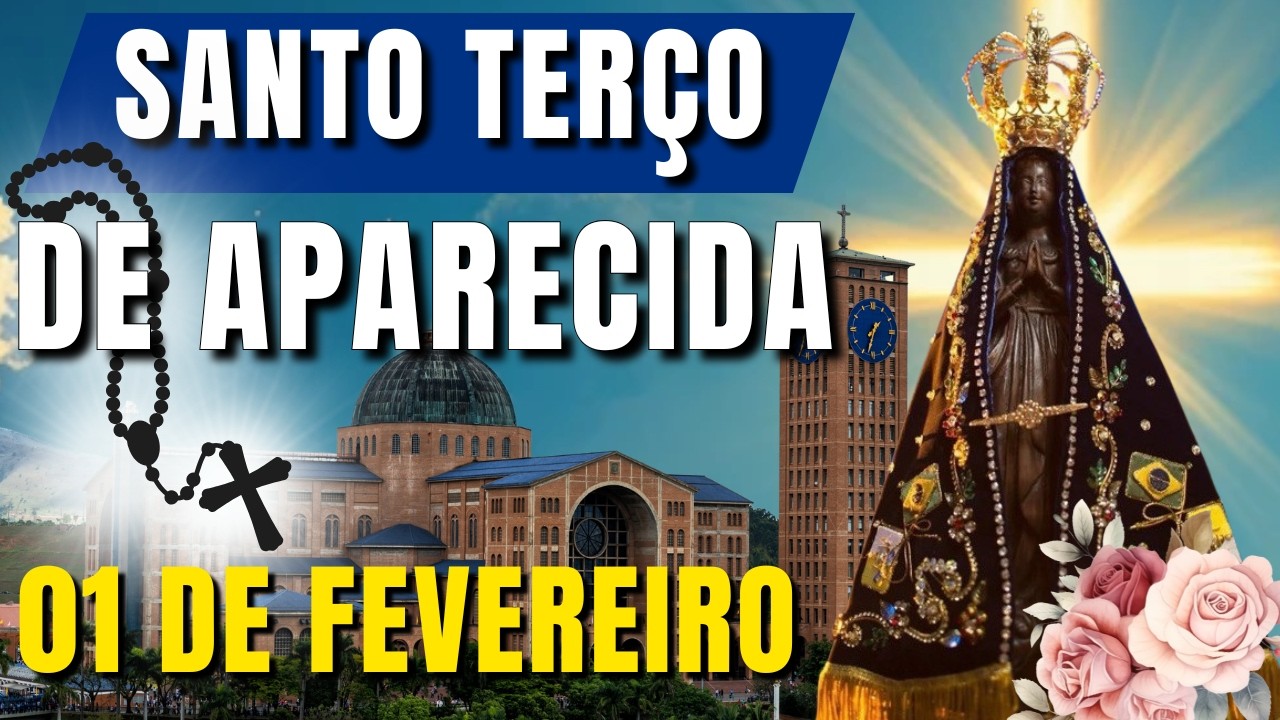📿 TERÇO DE APARECIDA HOJE 📿 SANTO TERÇO DE NOSSA SENHORA APARECIDA – REZE, SUA VITÓRIA IRÁ CHEGAR!