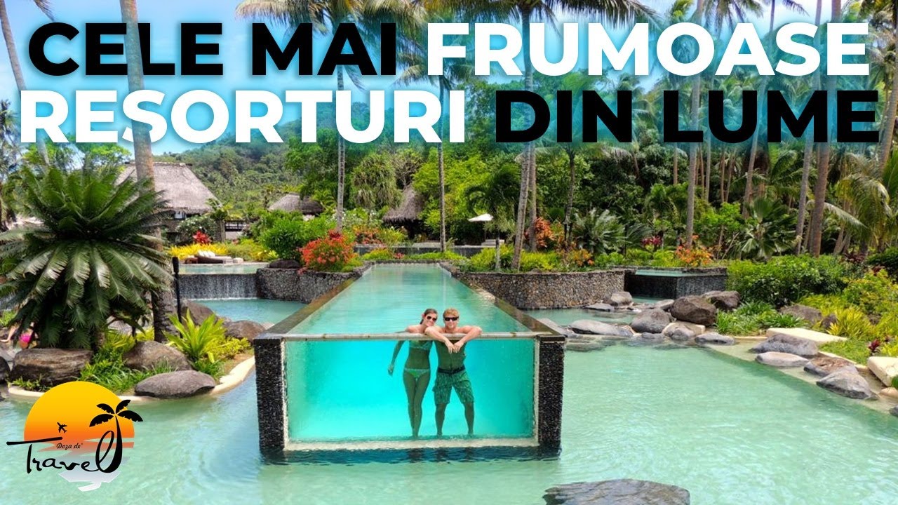 Top 4 Cele Mai Frumoase Resort-uri Din Lume (2021)