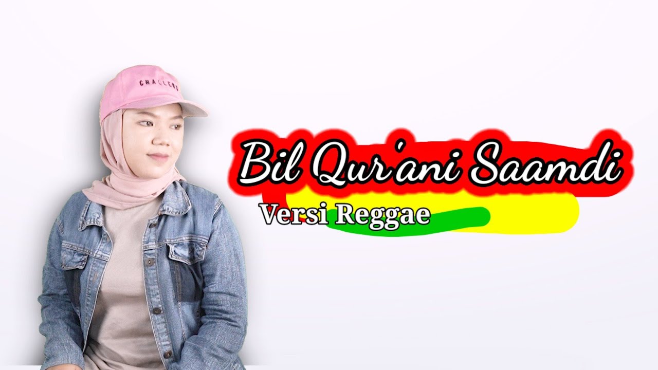 Bil Qur'ani Saamdi (Duqtu Wala Lan Atakhala ) By Emil Kazah Versi reggae | Video Lirik