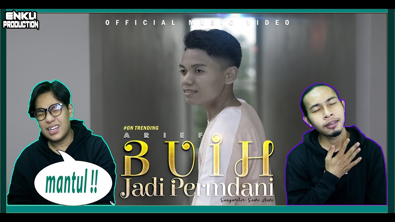 MALAYSIA REACTION | Arief - Buih Jadi Permadani