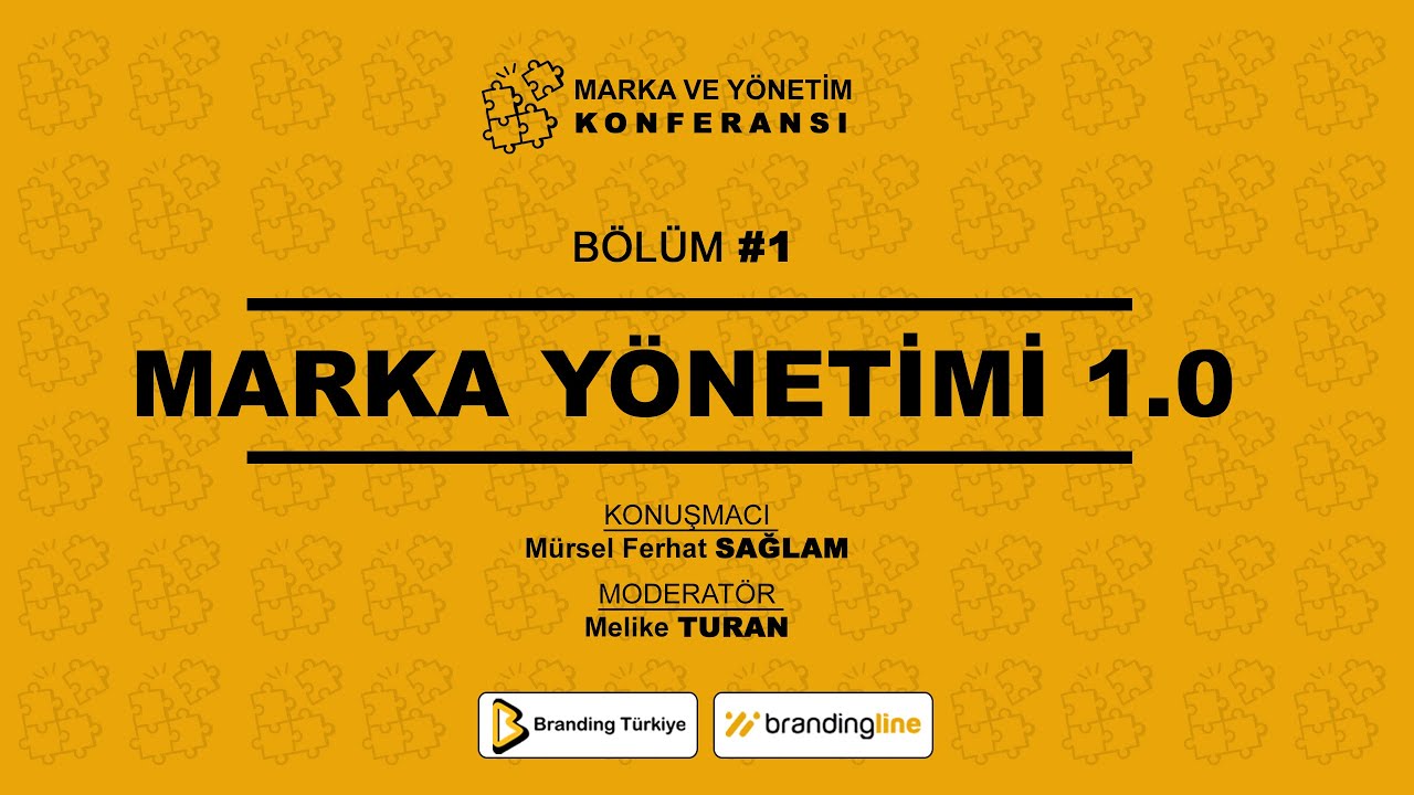 Marka Y&ouml;netimi 1.0 I Marka Ve Y&ouml;netim Konferansı - 1