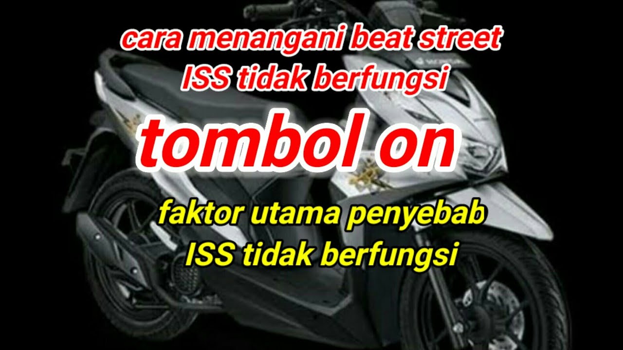 Cara menangani BEAT 2021 IDlLING STOP (ISS)  TIDAK BERFUNGSI.