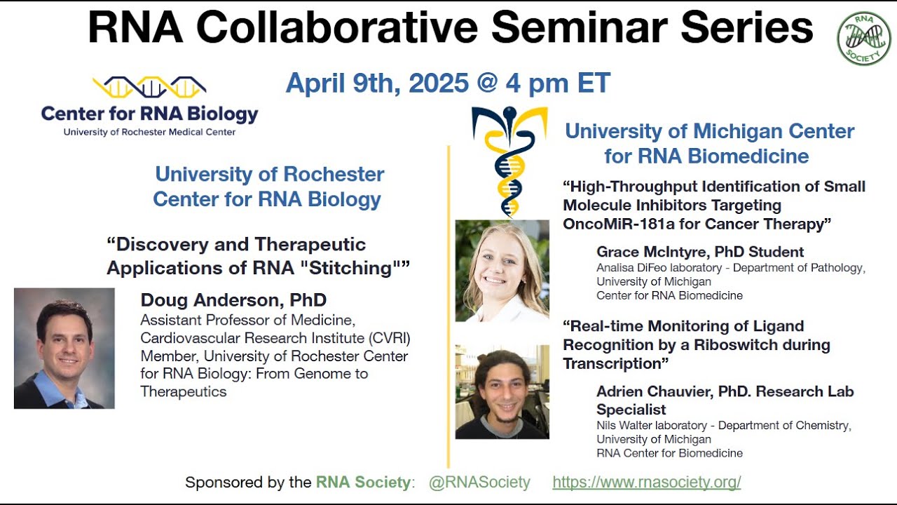 RNA Collaborative April 9: URochester Center for RNA Biology & UMichigan Center for RNA Biomedicine