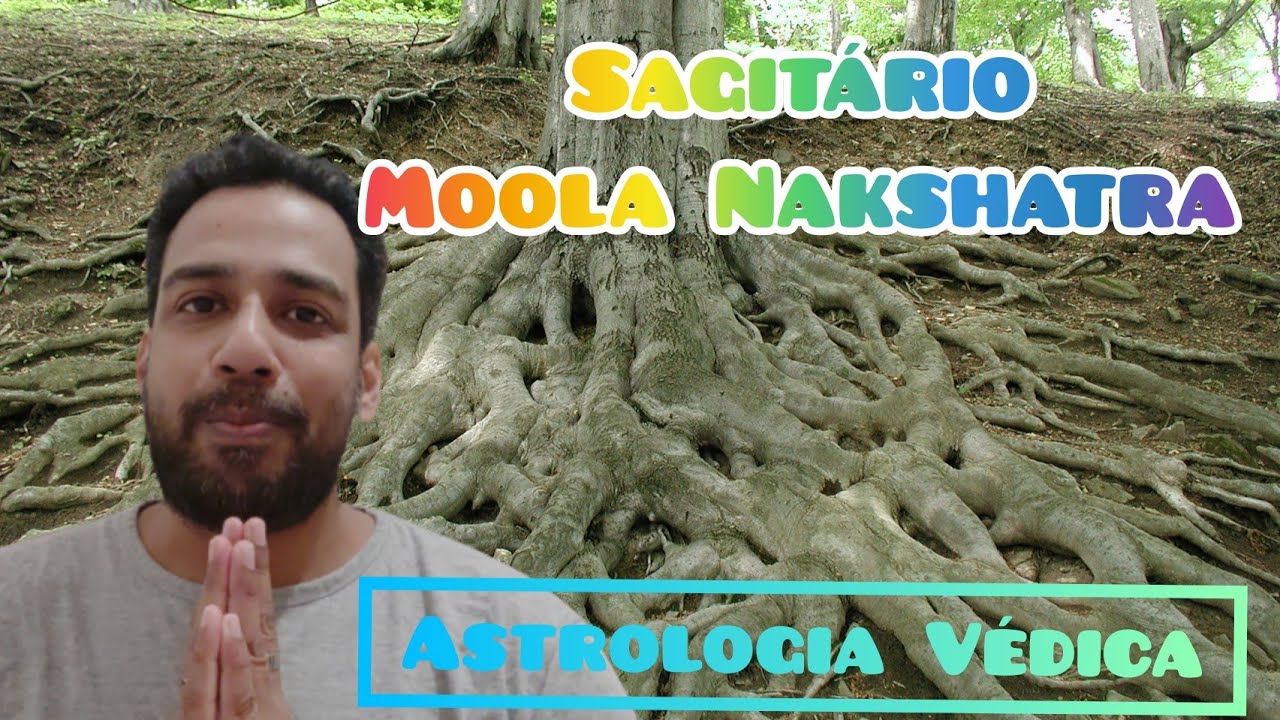 Sagitário, Moola Nakshatra - Astrologia Védica