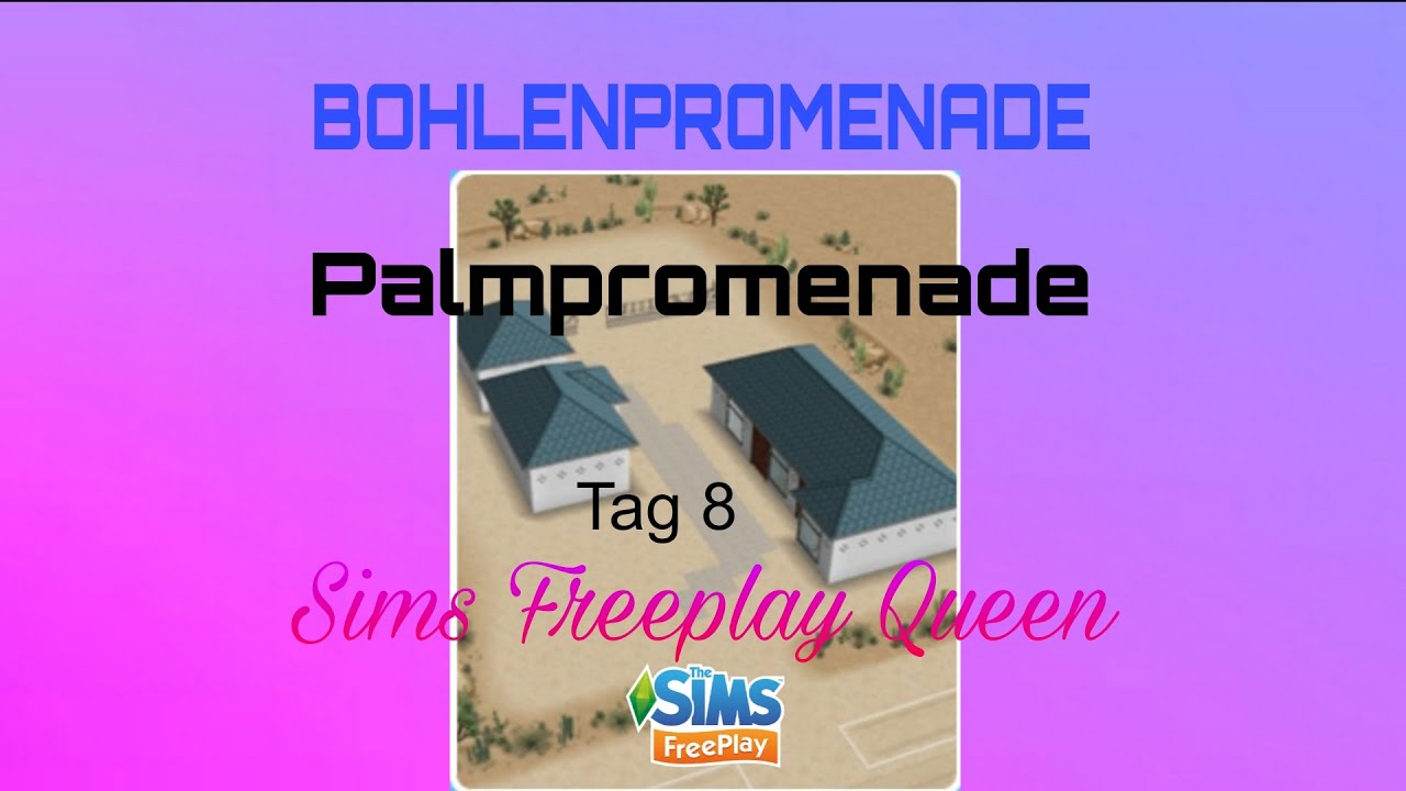 PALMPROMENADE BOHLENPROMENADE TAG 8 AUFGABEN #simsfreeplay #thesimsfreeplay #gaming #gameplay 