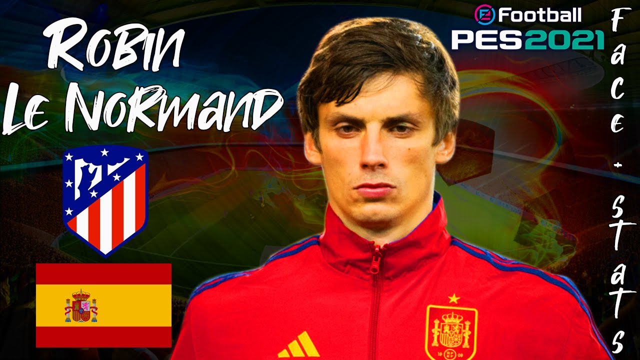 CÓMO CREAR A ROBIN LE NORMAND EN PES 17/18/19/20/21 | FACE + STATS 2024 | TUTORIAL COMPLETO