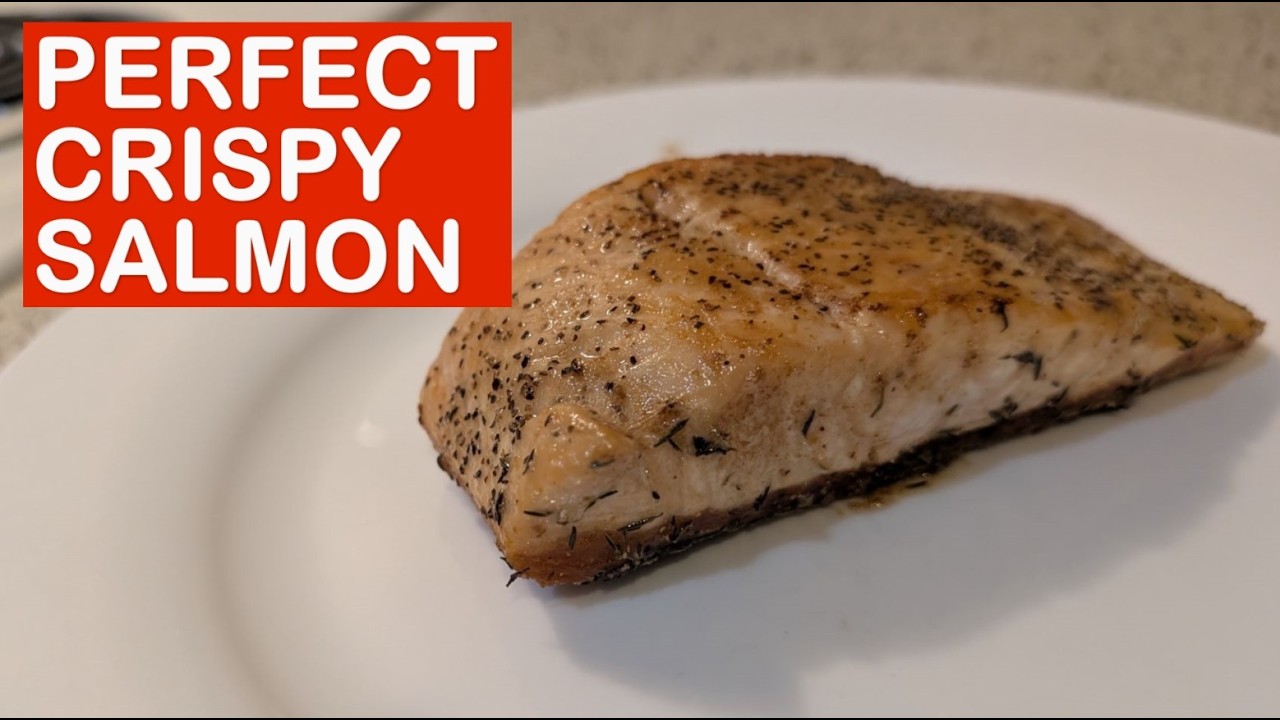 Perfect Pan Seared Salmon Anyone Can Make