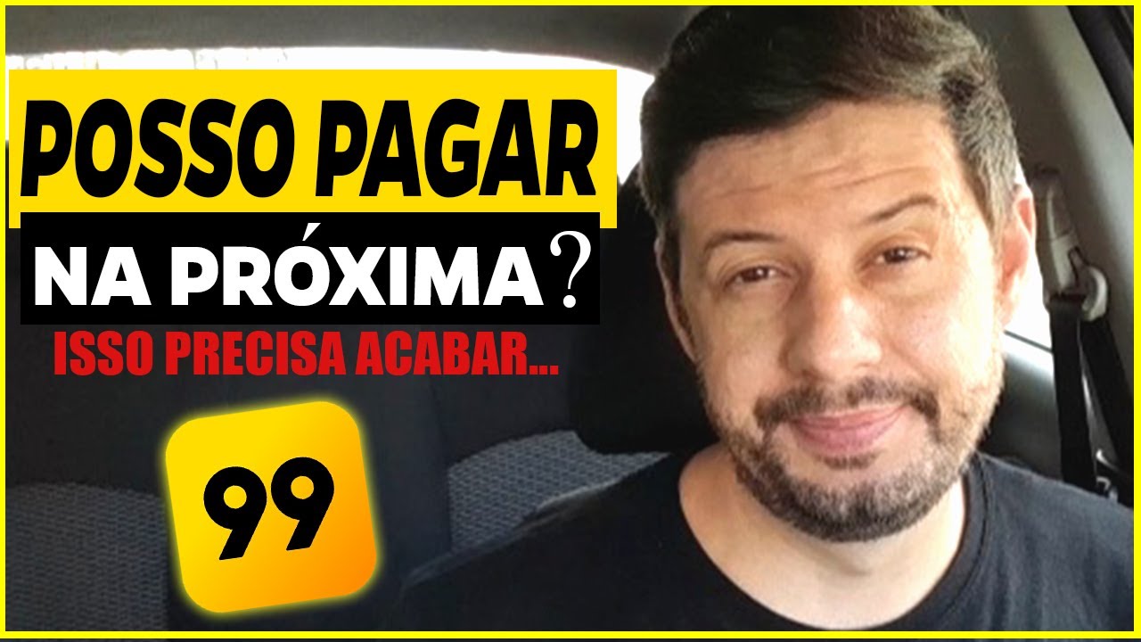 🟡 PASSAGEIRO PEDIU PARA PAGAR NA PRÓXIMA E AGORA? ENTENDA O QUE FAZER 99POP
