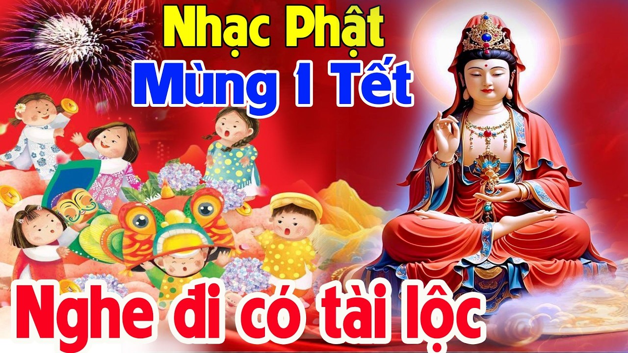 Nhạc Phật - Nhạc Phật Mùng 1Tết Rất Hay - TÀI LỘC MAY MẮN, LK Nhạc Phật Hay Nhất Ca Sĩ ÂN THIÊN VỸ