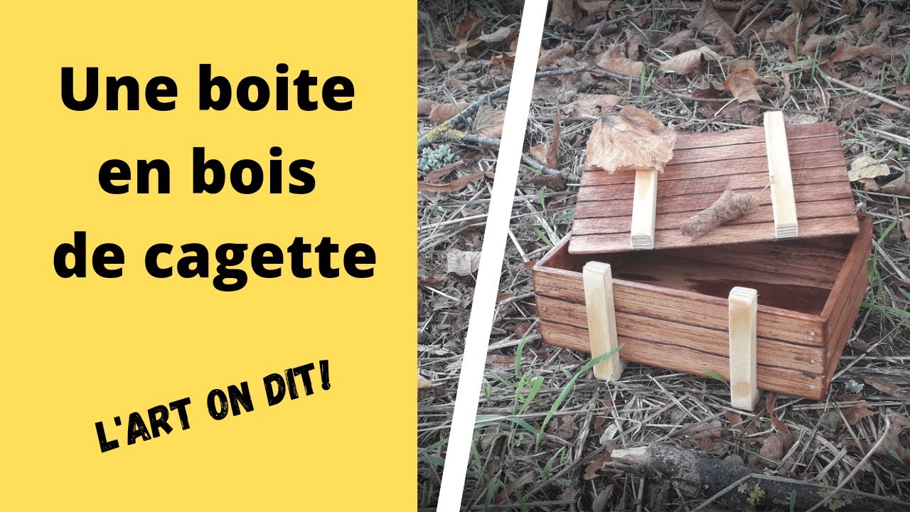 Une boite en bois de cagette...