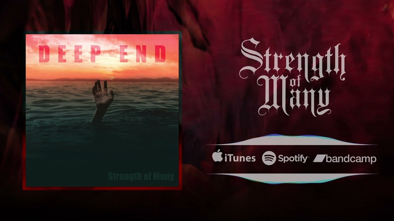 Deep End - Strength of Many (Heavy Metal)