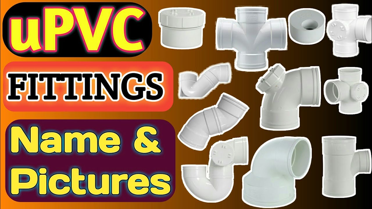 SWR PVC Fittings Name and Pictures | Plumbing Materials Names | uPVC Fittings | Drainage Fittings