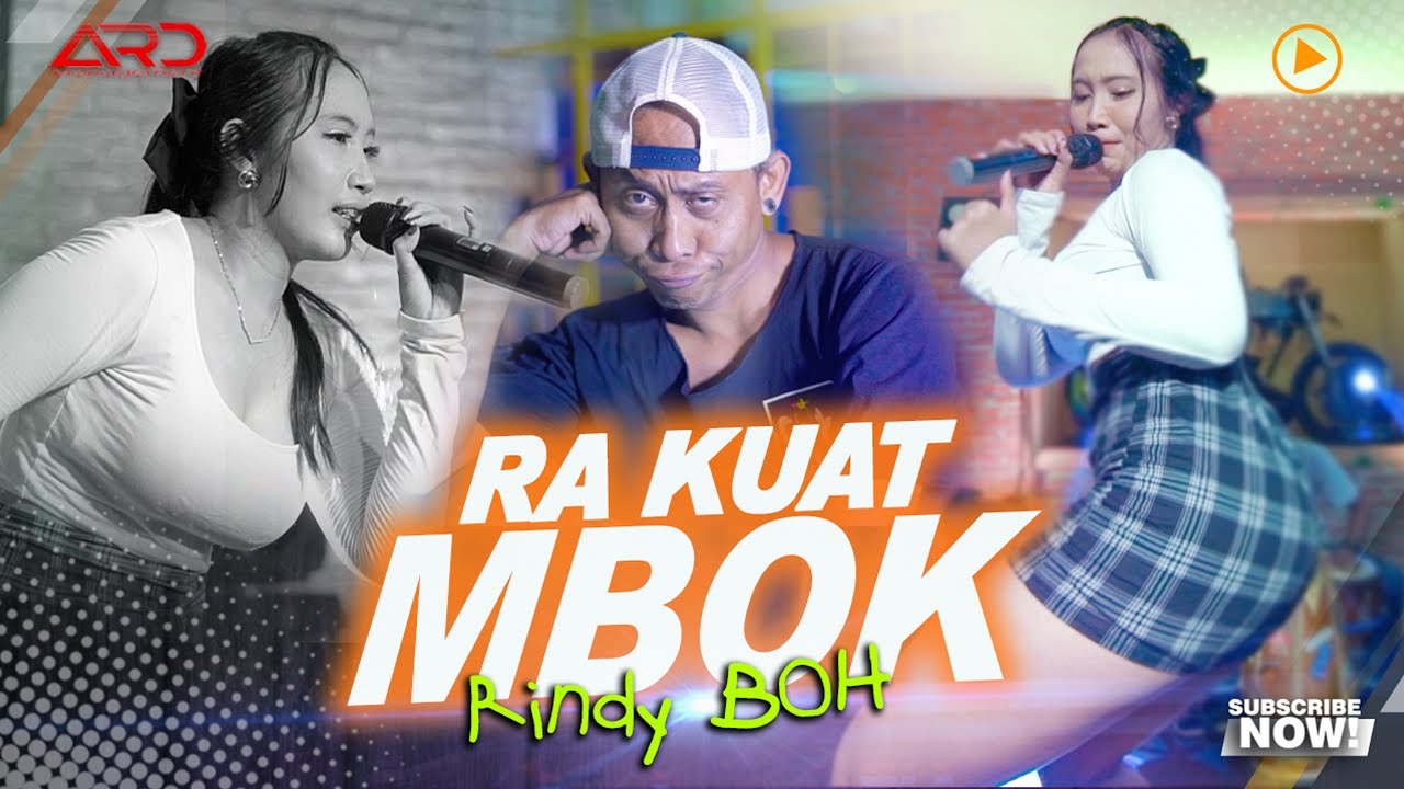Rindy BOH - Ra Kuat Mbok (Official MV) | Wes Rakuat Aku, Wes Ra Tahan Aku