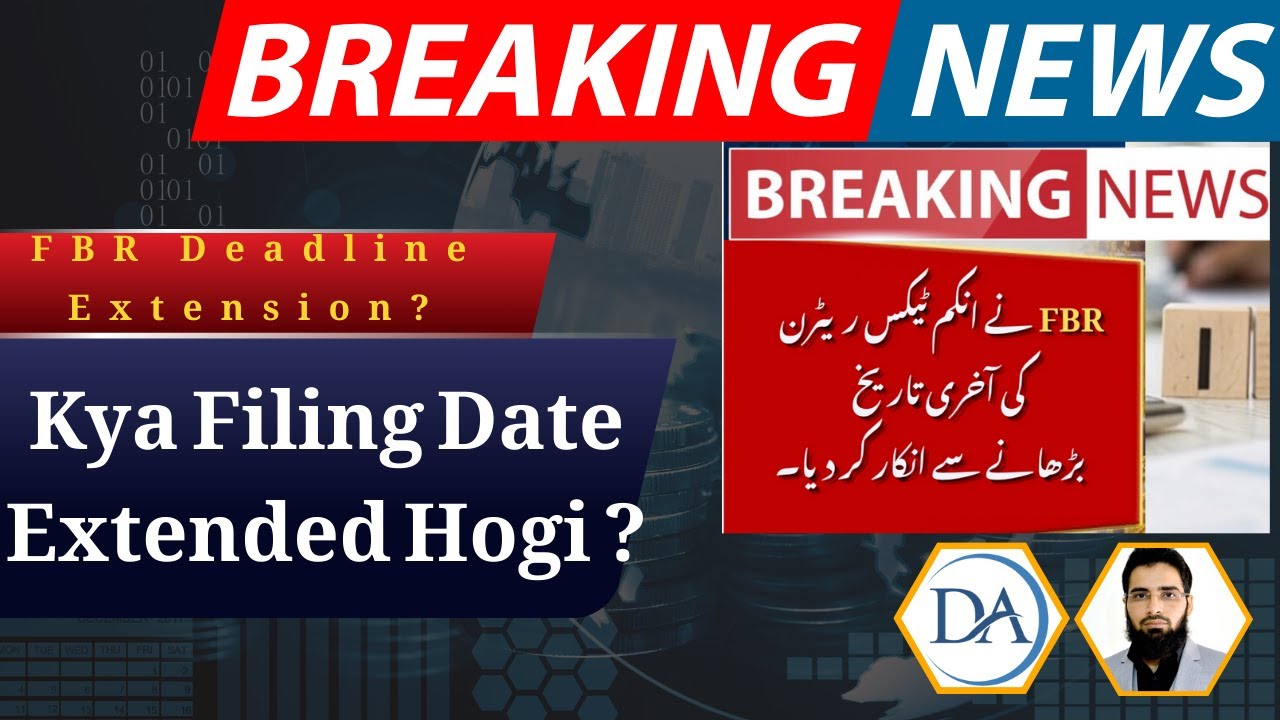 Will FBR Extend Tax Return Filing Date 2025? | Latest Update | Dawars Associates