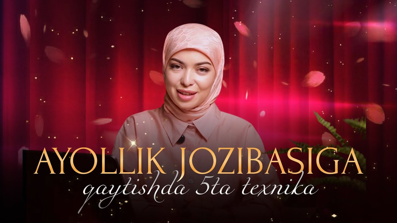 Ayollik jozibasini oshirishda 5 ta texnika