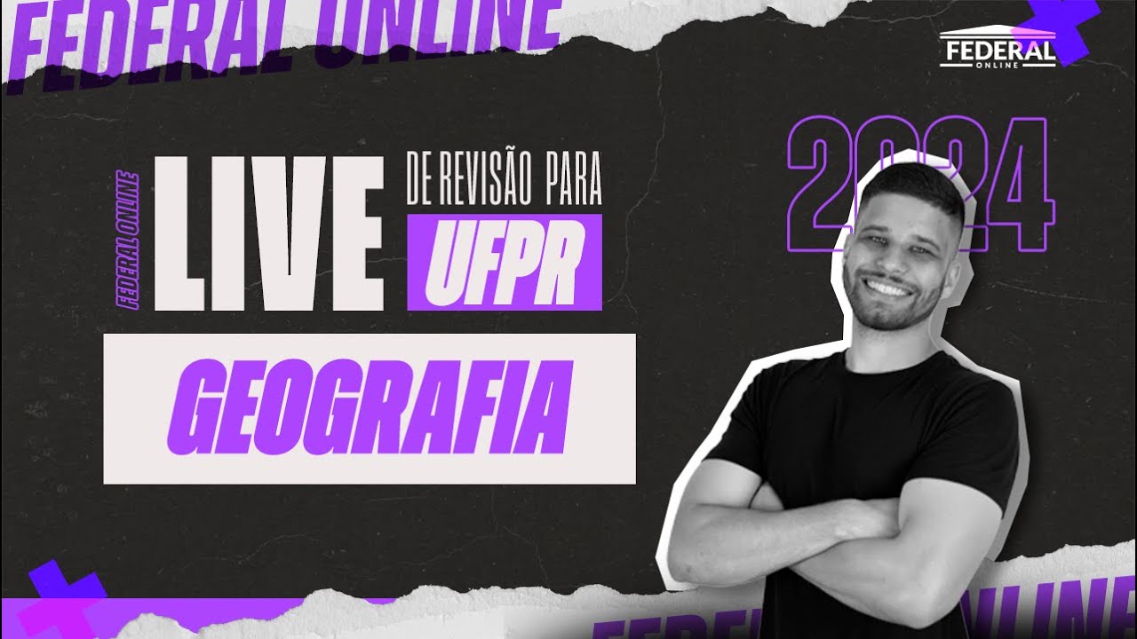 Live de Revisão UFPR - GEOGRAFIA