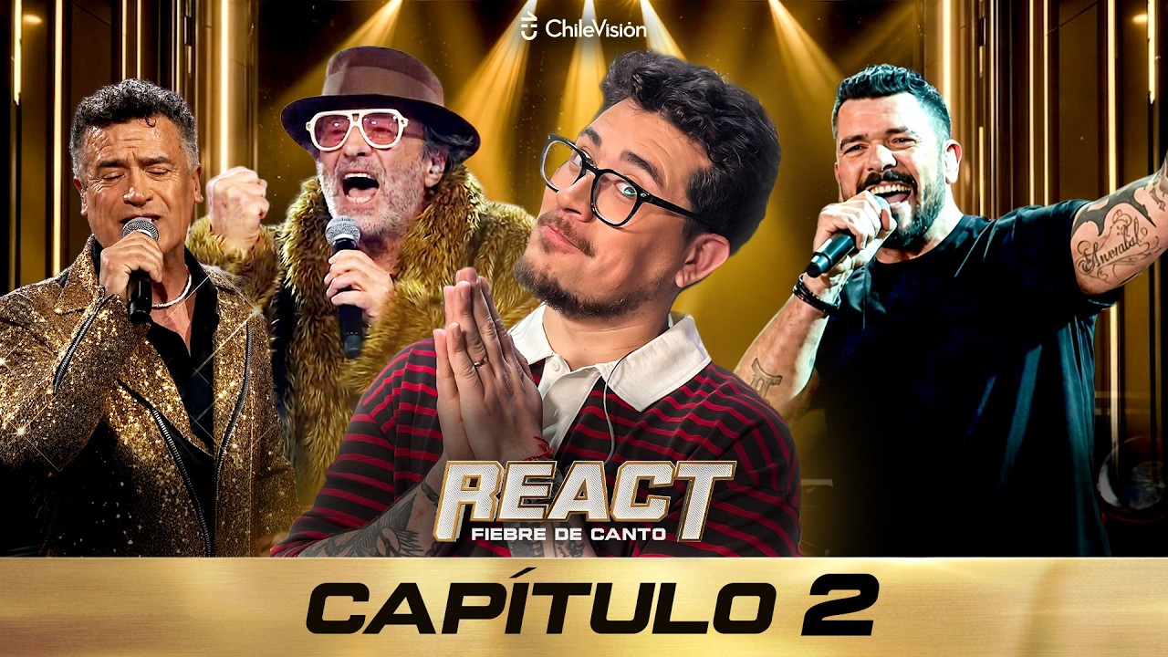 🔴 FIEBRE DE CANTO  🤩 CAP&Iacute;TULO 02 🎤 EN VIVO REACT CON CLAUDIO MICHAUX✨