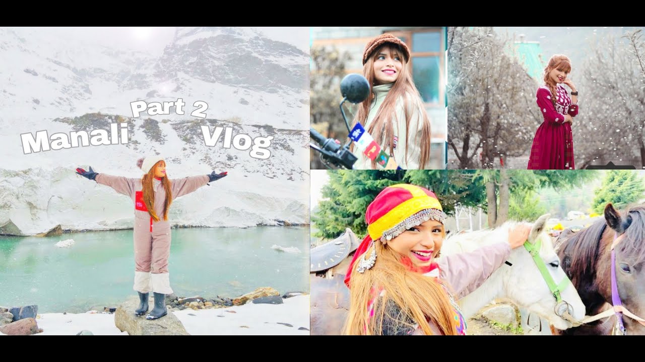 SHRADDHA PAWAR MANALI VLOG PART 2