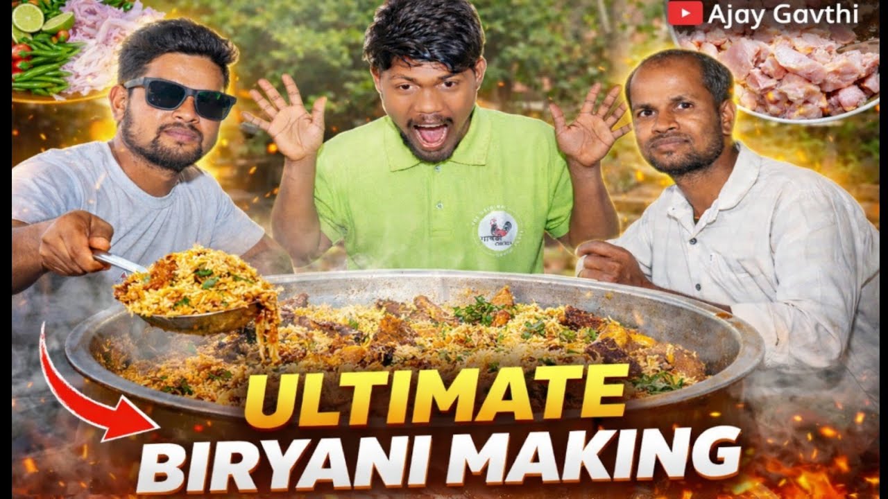 Ultimate Biryani Making | Ajay Gavthi | चिकन बिरयानी कैसे बनाए #ajaygavthi #gavthichicken
