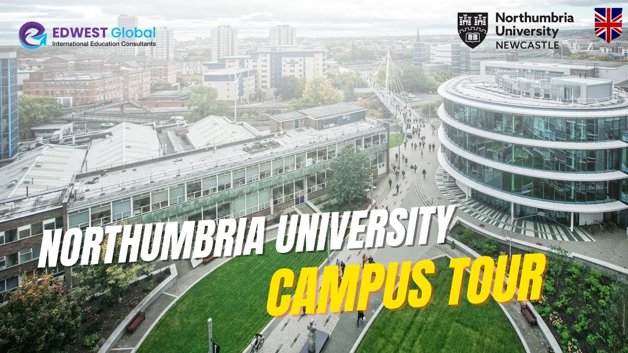 🎓 Study in UK: Northumbria University Campus Tour | Top-Ranked | Modern | Student-Friendly