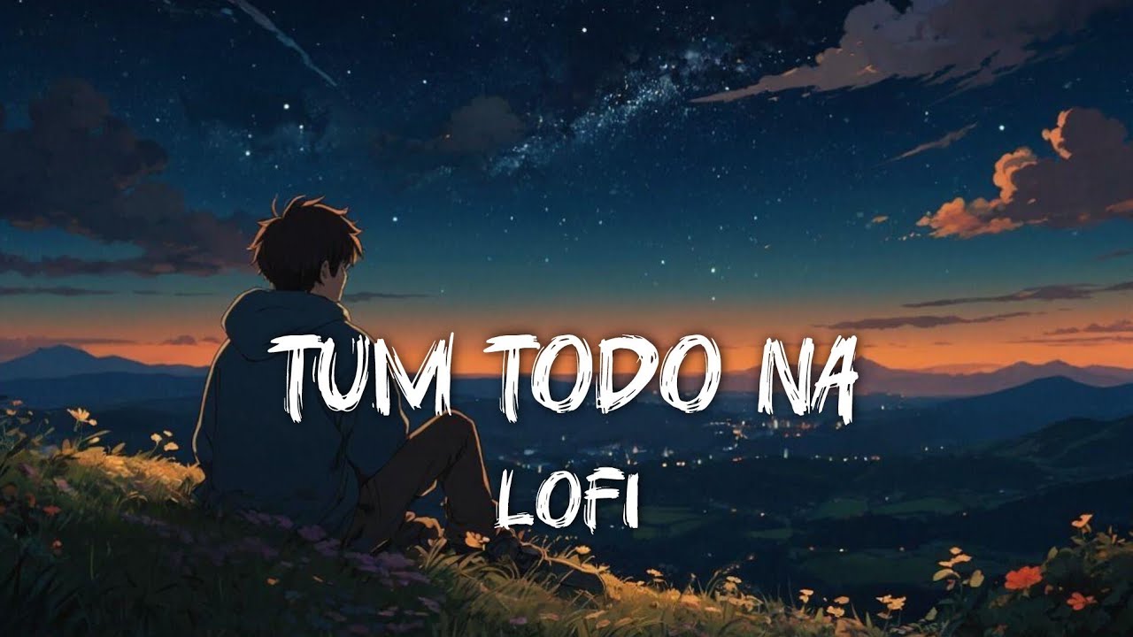 Tum Todo Na | Ash King & Sunidhi Chauhan | [slowed + reverb] Lofi | Lofi Song