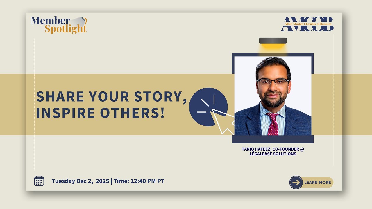 Member Spotlight w/ Tariq Hafeez, Co-Founder @ LegalEase Solutions