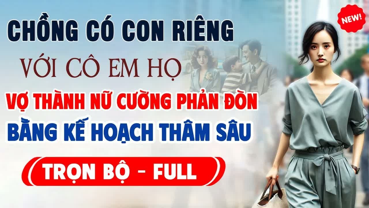 Có con riêng với em họ vợ, anh tưởng sẽ che giấu được, nào ngờ cô âm thầm lên kế hoạch khiến mọi thứ