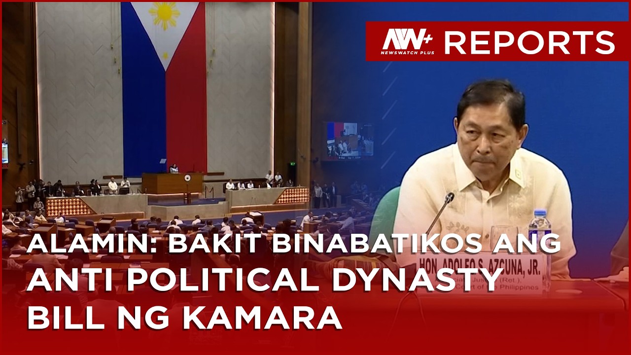 Agam-agam sa anti-political dynasty bill | NewsWatch Reports