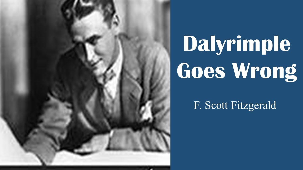 Learn English Through Story - Dalyrimple Goes Wrong by F. Scott Fitzgerald