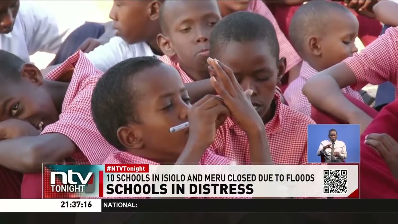 Ten of schools are either partially of totally closed in Isiolo and Meru counties due to recent floo