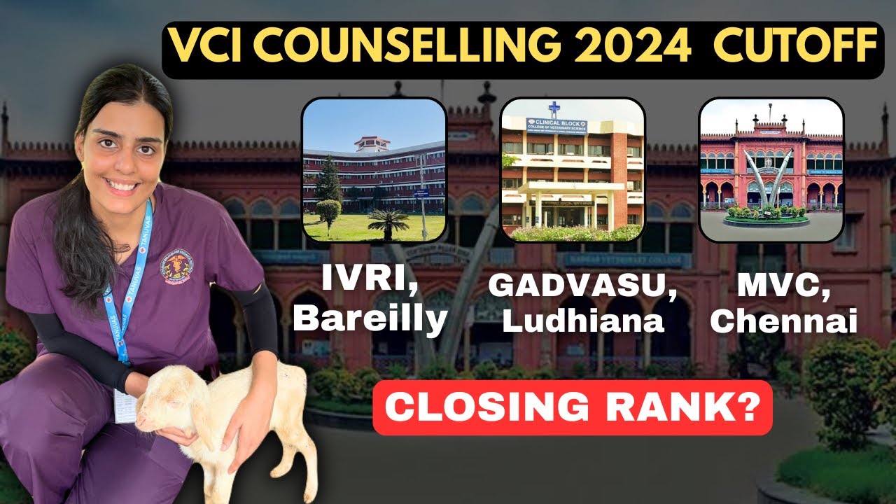 VCI Counselling 2024 Cutoff for IVRI, GADVASU & MVC | My Vet Journey #vet #veterinary #neet #vci
