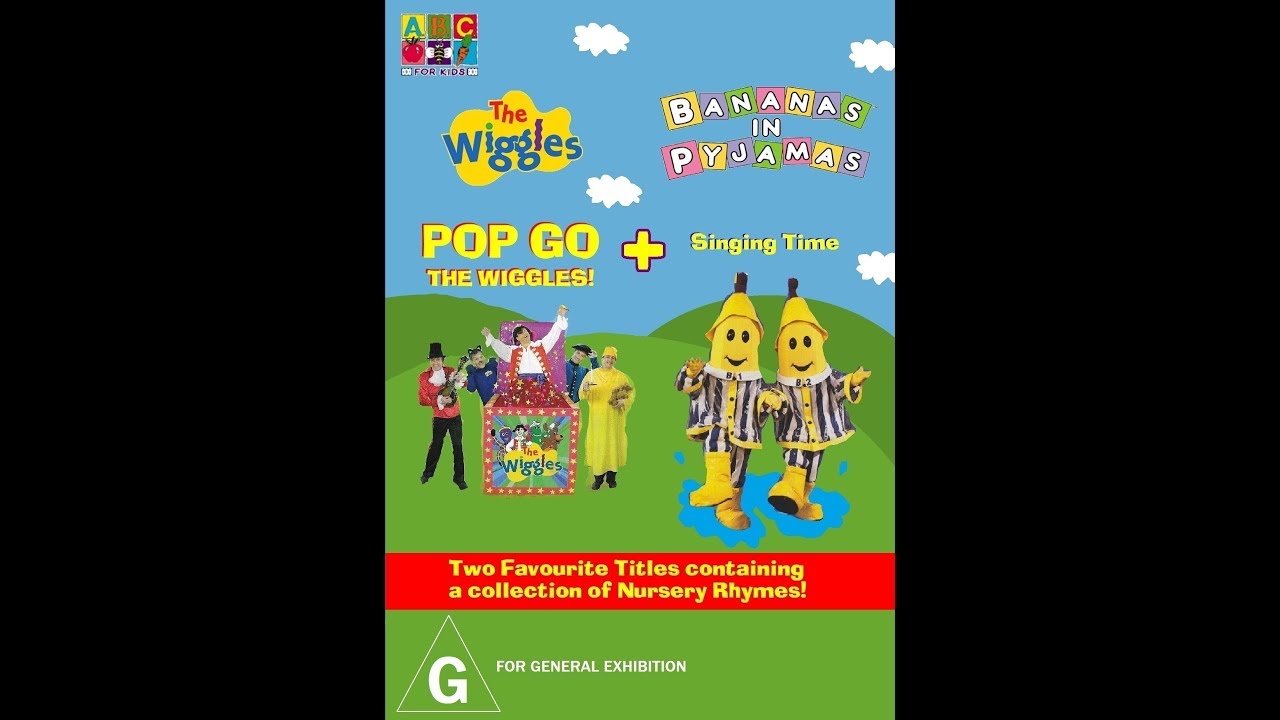 Opening to The Wiggles + Bananas in Pyjamas - Pop Go the Wiggles + Singing Time 2018 DVD
