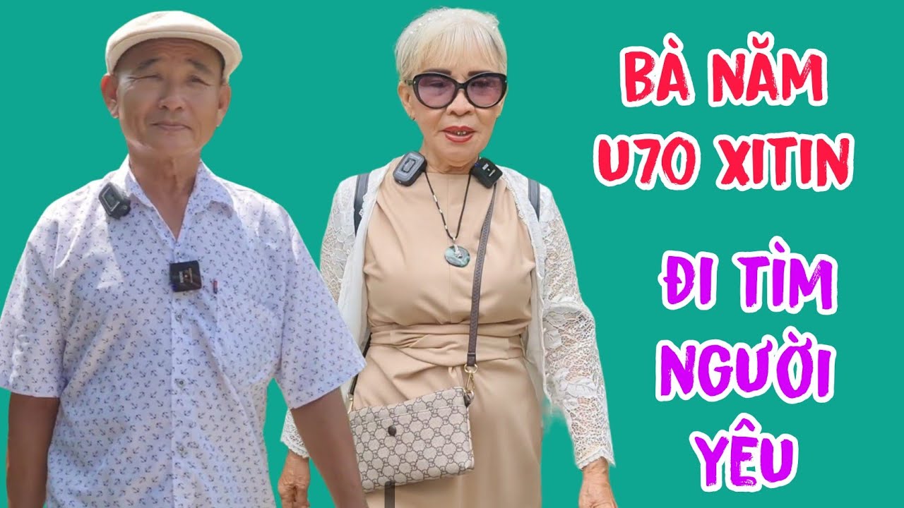 bà năm U70 xì tin đi tìm chồng