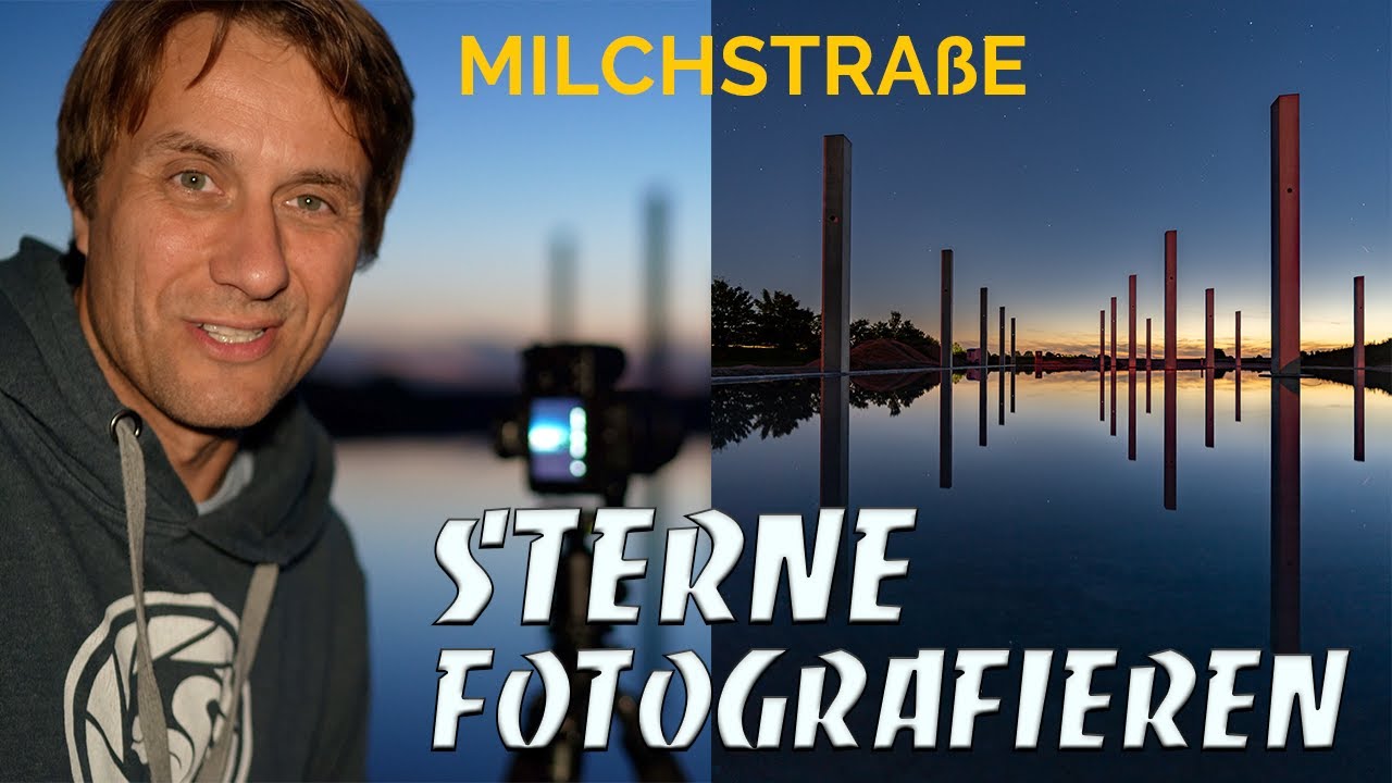 STERNE FOTOGRAFIEREN & Foto Tipp: Die Milchstraße mit Vordergrund
