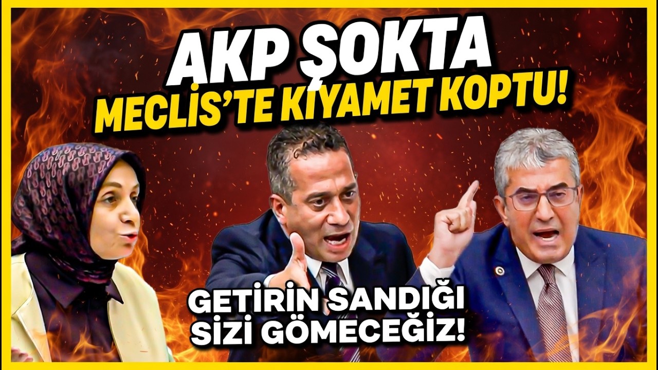 AKP ŞOKTA MECLİS’TE KIYAMET KOPTU! 