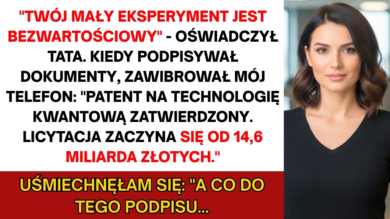 Przy kolacji tata powiedział: „Sprzedajemy twoje badania