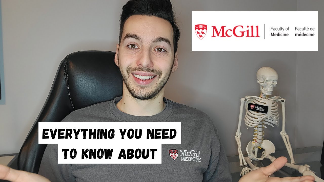 Everything You NEED to Know about McGill Medical School